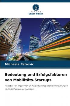 Bedeutung und Erfolgsfaktoren von Mobilitäts-Startups