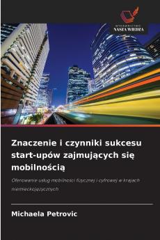 Znaczenie i czynniki sukcesu start-upów zajmujących się mobilnością