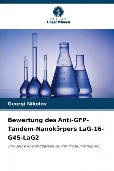 Bewertung des Anti-GFP-Tandem-Nanokörpers LaG-16-G4S-LaG2