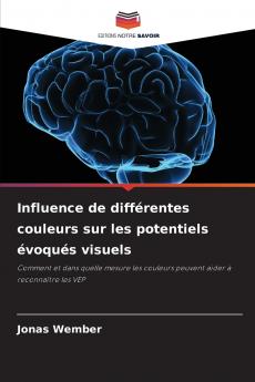 Influence de différentes couleurs sur les potentiels évoqués visuels