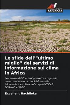 Le sfide dell'ultimo miglio dei servizi di informazione sul clima in Africa