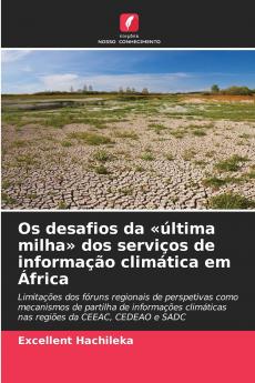 Os desafios da última milha dos serviços de informação climática em África