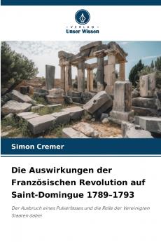 Die Auswirkungen der Französischen Revolution auf Saint-Domingue 1789-1793