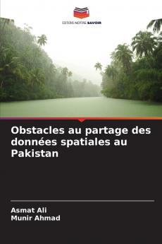 Obstacles au partage des données spatiales au Pakistan
