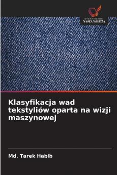 Klasyfikacja wad tekstyliów oparta na wizji maszynowej