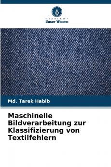 Maschinelle Bildverarbeitung zur Klassifizierung von Textilfehlern