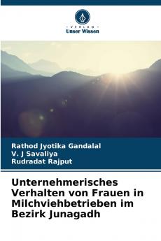 Unternehmerisches Verhalten von Frauen in Milchviehbetrieben im Bezirk Junagadh