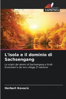 L'isola e il dominio di Sachsengang