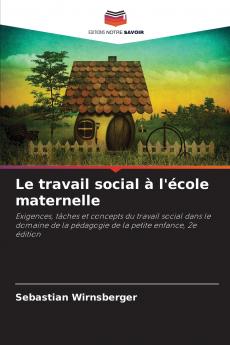 Le travail social à l'école maternelle