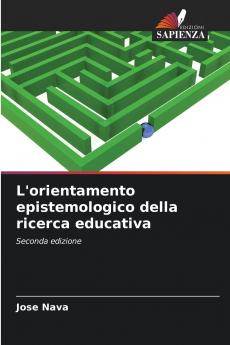 L'orientamento epistemologico della ricerca educativa