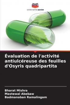 Évaluation de l'activité antiulcéreuse des feuilles d'Osyris quadripartita