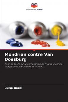 Mondrian contre Van Doesburg