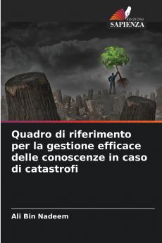 Quadro di riferimento per la gestione efficace delle conoscenze in caso di catastrofi