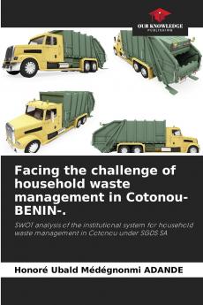 Facing the challenge of household waste management in Cotonou-BENIN-.