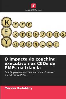 O impacto do coaching executivo nos CEOs de PMEs na Irlanda