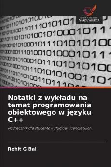 Notatki z wykładu na temat programowania obiektowego w języku C++