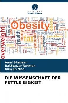 DIE WISSENSCHAFT DER FETTLEIBIGKEIT