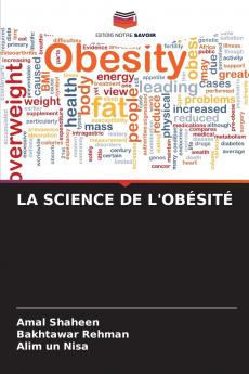 LA SCIENCE DE L'OBÉSITÉ