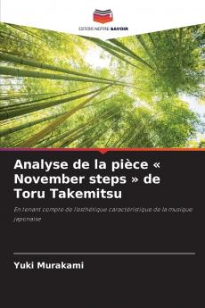 Analyse de la pièce  November steps  de Toru Takemitsu