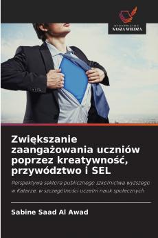 Zwiększanie zaangażowania uczniów poprzez kreatywność przywództwo i SEL
