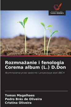 Rozmna?anie i fenologia Corema album (L.) D.Don