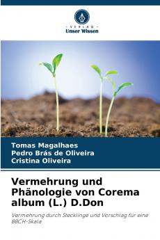 Vermehrung und Phänologie von Corema album (L.) D.Don
