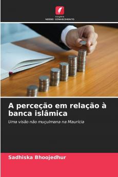 A perceção em relação à banca islâmica