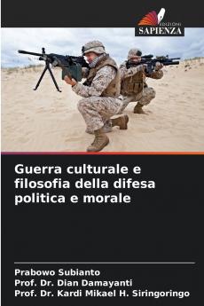 Guerra culturale e filosofia della difesa politica e morale