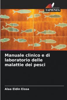 Manuale clinico e di laboratorio delle malattie dei pesci