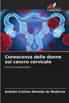 Conoscenza delle donne sul cancro cervicale
