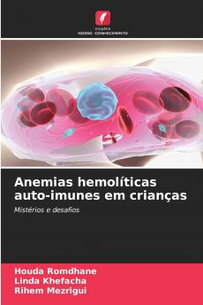 Anemias hemolíticas auto-imunes em crianças