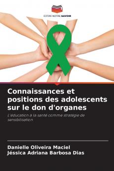 Connaissances et positions des adolescents sur le don d'organes