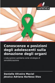 Conoscenze e posizioni degli adolescenti sulla donazione degli organi