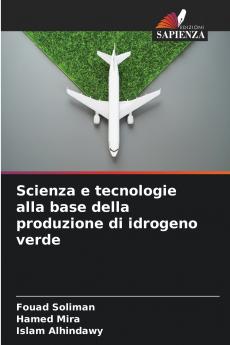 Scienza e tecnologie alla base della produzione di idrogeno verde