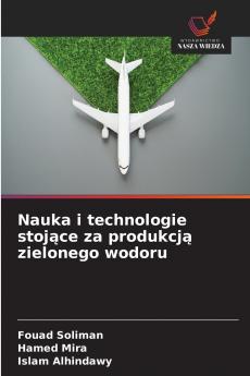 Nauka i technologie stoj?ce za produkcj? zielonego wodoru