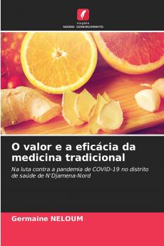 O valor e a eficácia da medicina tradicional