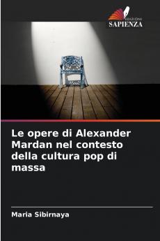 Le opere di Alexander Mardan nel contesto della cultura pop di massa