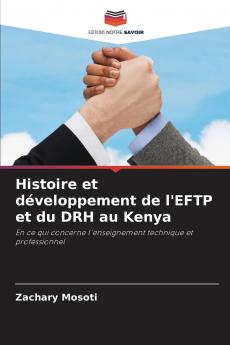 Histoire et développement de l'EFTP et du DRH au Kenya