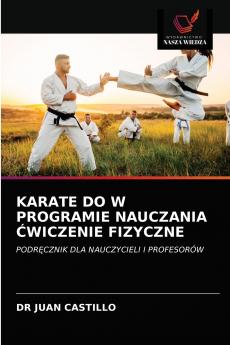 KARATE DO W PROGRAMIE NAUCZANIA ?WICZENIE FIZYCZNE