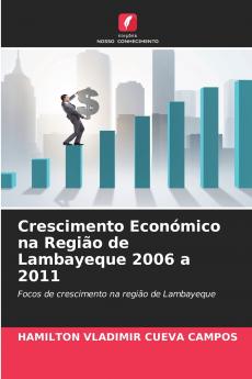 Crescimento Económico na Região de Lambayeque 2006 a 2011