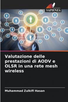 Valutazione delle prestazioni di AODV e OLSR in una rete mesh wireless
