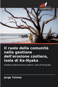 Il ruolo della comunità nella gestione dell'erosione costiera isola di Ka-Nyaka