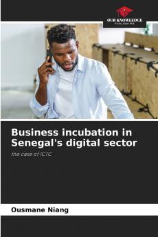 Business incubation in Senegal's digital sector