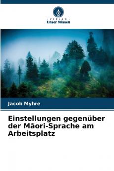 Einstellungen gegenüber der Māori-Sprache am Arbeitsplatz