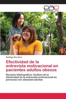 Efectividad de la entrevista motivacional en pacientes adultos obesos