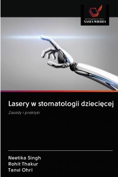 Lasery w stomatologii dzieci?cej