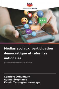 Médias sociaux participation démocratique et réformes nationales