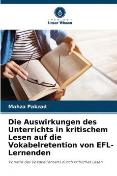 Die Auswirkungen des Unterrichts in kritischem Lesen auf die Vokabelretention von EFL-Lernenden