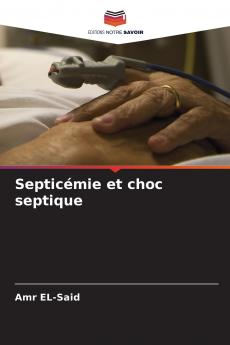 Septicémie et choc septique