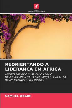 REORIENTANDO A LIDERANÇA EM ÁFRICA